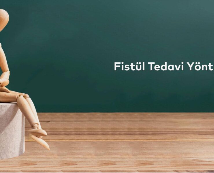 fistül-tedavi-yöntemleri